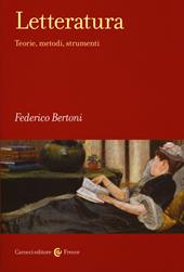 Letteratura. Teorie, metodi, strumenti