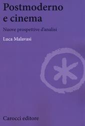 Postmoderno e cinema. Nuove prospettive di analisi