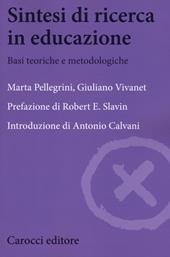 Sintesi di ricerca in educazione. Basi teoriche e metodologiche