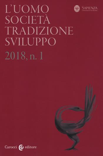 L'uomo. Società, tradizione, sviluppo (2018). Vol. 1  - Libro Carocci 2019 | Libraccio.it