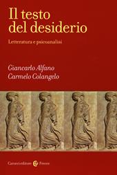 Il testo del desiderio. Letteratura e psicoanalisi