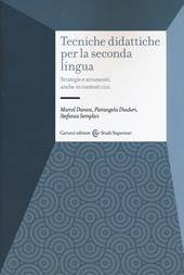 Tecniche didattiche per la seconda lingua. Strategie e strumenti anche in contesti CLIL