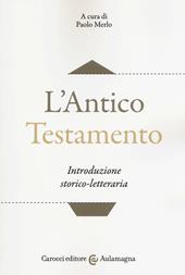 L'Antico Testamento. Introduzione storico-letteraria