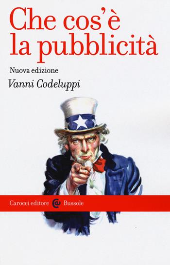 Che cos'è la pubblicità - Vanni Codeluppi - Libro Carocci 2019, Le bussole | Libraccio.it