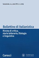 Bollettino di italianistica. Rivista di critica, storia letteraria, filologia e linguistica (2019). Vol. 2