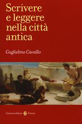 Scrivere e leggere nella città antica