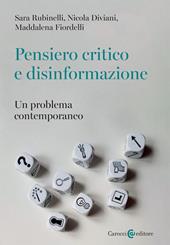 Pensiero critico e disinformazione. Un problema contemporaneo