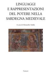 Linguaggi e rappresentazioni del potere nella Sardegna medievale