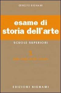 Esame di storia dell'arte. e artistico. Vol. 1: Dalle origini all'arte romana - Lorenzo Bignami - Libro Bignami 1997 | Libraccio.it