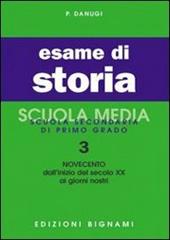 Esame di storia. Vol. 3: Il Novecento