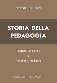 L'esame di storia della pedagogia. Vol. 1 - Ernesto Bignami - Libro Bignami 1997 | Libraccio.it