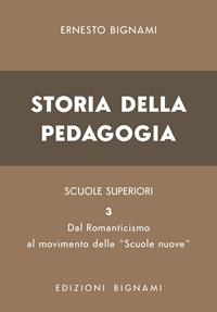 L'esame di storia della pedagogia. Vol. 3 - Ernesto Bignami - Libro Bignami 1997 | Libraccio.it