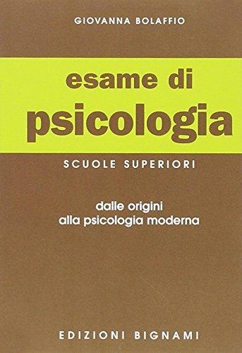 Esame di psicologia. Per l'esame di Stato delle Scuole superiori - Giovanna Bolaffio - Libro Bignami 2014 | Libraccio.it
