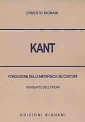 Kant. Fondazione della metafisica dei costumi. Riassunto dell'opera