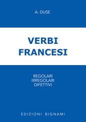 Verbi francesi regolari, irregolari e difettivi