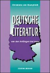 Deutsche Literatur. Von den Anfângen bis heute.