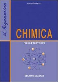 Chimica. - Giacomo Ross - Libro Bignami 2002 | Libraccio.it