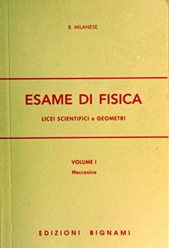 L'esame di fisica. Per il Liceo scientifico. Vol. 1 - Bruno Milanese - Libro Bignami 1996 | Libraccio.it