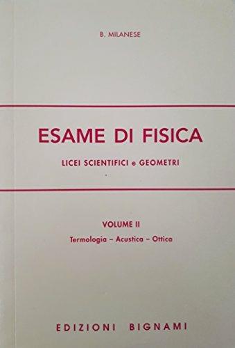 L'esame di fisica. Per il Liceo scientifico. Vol. 2 - Bruno Milanese - Libro Bignami 1996 | Libraccio.it