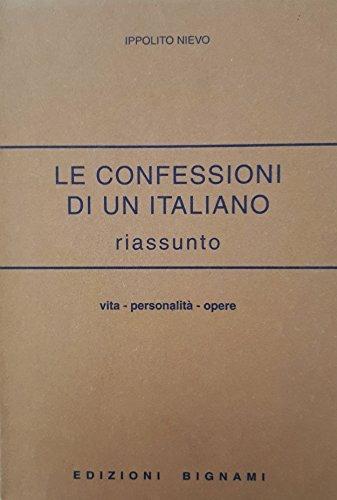 Le confessioni di un italiano. Riassunto - Ippolito Nievo - Libro Bignami 1997 | Libraccio.it