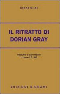 Il ritratto di Dorian Gray - Oscar Wilde - Libro Bignami 2005 | Libraccio.it