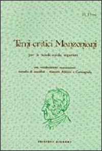 Temi critici manzoniani - Raimondo Persi - Libro Bignami 1997 | Libraccio.it