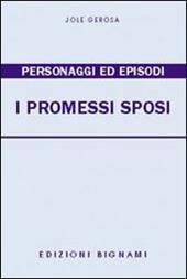 I Promessi sposi. Personaggi ed episodi