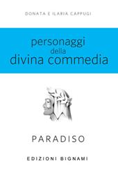 Personaggi della Divina Commedia. Paradiso