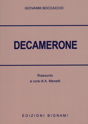 Decamerone. Riassunto dell'opera di Giovanni Boccaccio - Alfredo Menetti - Libro Bignami 2024 | Libraccio.it