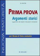 Prima prova. Argomenti storici.