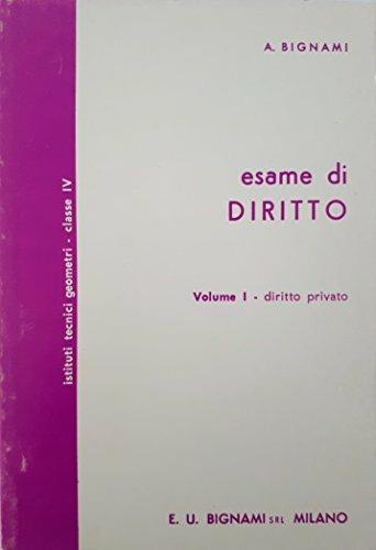 Esame di diritto. per geometri. Vol. 1 - Antonietta Bignami - Libro Bignami 1996 | Libraccio.it