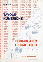 Tavole numeriche. Formulario geometrico.
