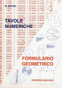 Tavole numeriche. Formulario geometrico. - M. Bevesi - Libro Bignami 2014 | Libraccio.it