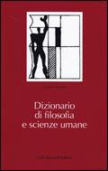 Dizionario di filosofia e scienze umane