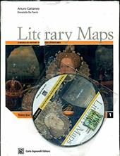 Literary maps. Letteratura inglese. Per il triennio delle Scuole superiori. Vol. 1