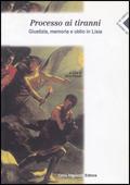 Processo ai tiranni. Giustizia, memoria e oblio in Lisia. Con espansione online  - Libro Carlo Signorelli Editore 2006 | Libraccio.it