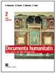 Documenta humanitatis. Autori, generi e temi della letteratura latina. Per il triennio dei Licei e degli Ist. magistrali. Vol. 2: L'età augustea.