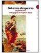 Dall'orrore alla speranza. Le guerre civili nelle pagine di Virgilio e di Orazio. - ORAZIO - Libro Carlo Signorelli Editore 2007 | Libraccio.it