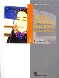 Moduli e modelli letterari. Per gli Ist. professionali. Vol. 2 - Alberto Dendi, Stefano Re - Libro Carlo Signorelli Editore 2007 | Libraccio.it