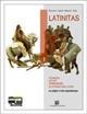 Latinitas. Con espansione online. Vol. 1: Dalle origini alla tarda Repubblica. - Angelo Roncoroni, R. Gazich, E. Marinoni - Libro Carlo Signorelli Editore 2011 | Libraccio.it