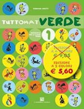 Tuttomat. Ediz. verde. Per la 1ª classe elementare. Con CD Audio. Con CD-ROM