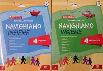 Navighiamo insieme. Italiano. Vol. 4 - Donatella Ostorero - Libro Carlo Signorelli Editore 2015 | Libraccio.it