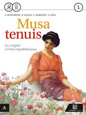 Musa tenuis. Vol. unico. Per i Licei. Con e-book. Con espansione online