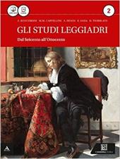 Gli studi leggiadri. Per i Licei. Con e-book. Con espansione online. Vol. 2