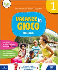 Vacanze in gioco. Italiano. Vol. 1 - Silva Dondi, Lucia Padalino - Libro Carlo Signorelli Editore 2017 | Libraccio.it