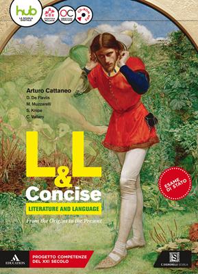 L&L concise. Literature and language. Vol. unico. Con Mapping literature e Towards the exam. Per il triennio dei Licei. Con ebook. Con espansione online. Con CD-ROM - Arturo Cattaneo, Donatella De Flaviis, Mara Muzzarelli - Libro Carlo Signorelli Editore 2018 | Libraccio.it