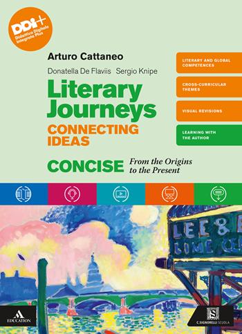 Literary journeys connecting ideas. Vol. unico. From the origins to the present. Con Tools & study skills. Per le Scuole superiori. - Arturo Cattaneo, Donatella De Flaviis - Libro Carlo Signorelli Editore 2024 | Libraccio.it