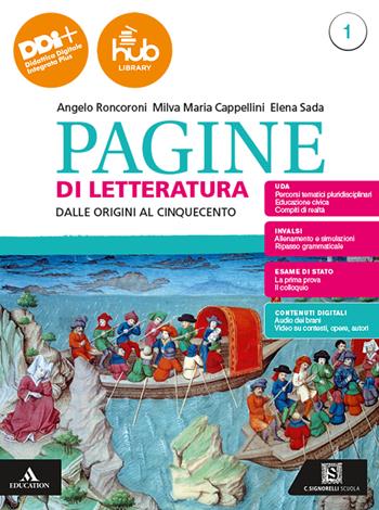 Pagine di letteratura. Per gli Ist. professionali. Vol. 1: Dalle origini al Cinquecento - Angelo Roncoroni, Milva Maria Cappellini, Elena Sada - Libro Carlo Signorelli Editore 2024 | Libraccio.it