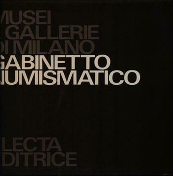 Il gabinetto numismatico - G. Guido Belloni - Libro Mondadori Electa, Musei e gallerie di Milano | Libraccio.it