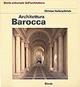 Architettura barocca - Christian Norberg Schulz - Libro Mondadori Electa 1989, Storia dell'architettura | Libraccio.it